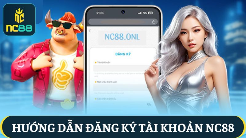 Đăng ký tài khoản tại NC88 để khám phá kho game cá cược hấp dẫn