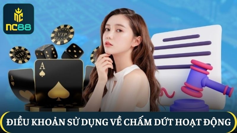 điều khoản sử dụng về hoạt động chấm dứt dịch vụ