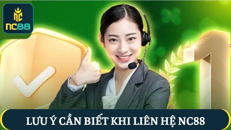 lưu ý Liên hệ NC88