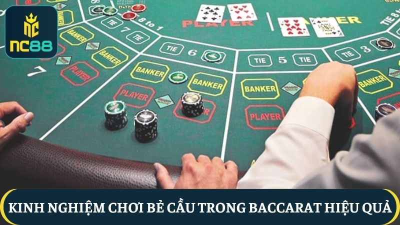 kinh nghiệm bẻ cầu trong Baccarat