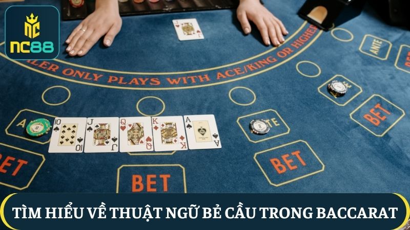 bẻ cầu trong Baccarat