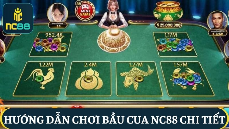 Hướng dẫn chơi Bầu Cua NC88 đơn giản